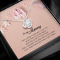 To My Mommy, Love Knot Necklace