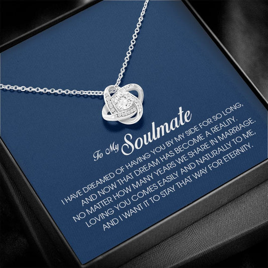To My Soulmate, Love Knot Necklace