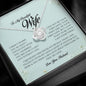 To My Beautiful Wife, Love Knot Necklace
