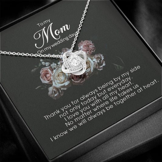 To My Mom on My Wedding Day, Love Knot Necklace