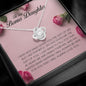 To My Bonus Daughter, Love Knot Necklace