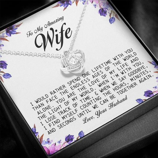 To My Amazing Wife, Love Knot Necklace