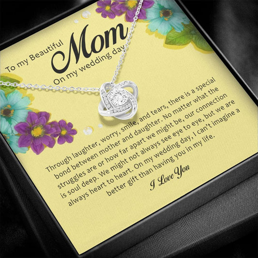 To My Beautiful Mother on My Wedding Day, Love Knot Necklace