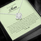To My Beautiful Mom On My Wedding Day, Love Knot Necklace