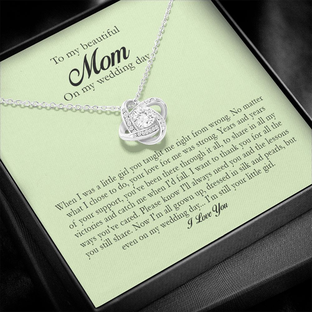 To My Beautiful Mom On My Wedding Day, Love Knot Necklace