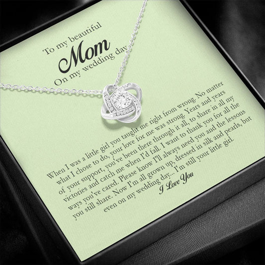 To My Beautiful Mom On My Wedding Day, Love Knot Necklace