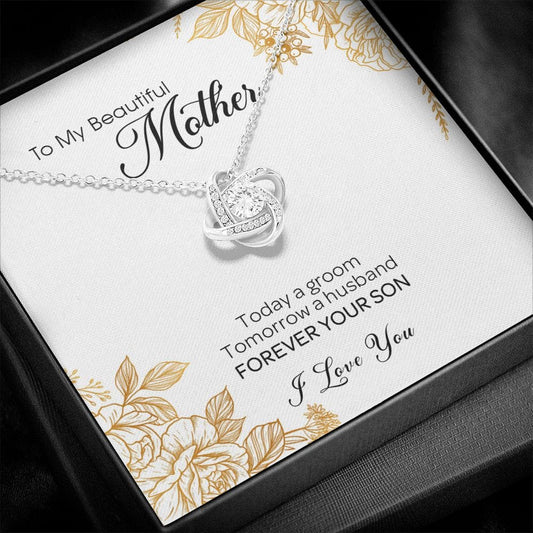 To My Beautiful Mother, Love Knot Necklace