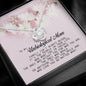 To My Unbiological Mom Gift, Love Knot Necklace
