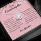 To My Granddaughter, Love Knot Necklace, Gift from Grandma