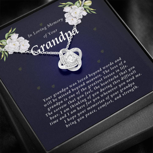 Love Knot Necklace, In Loving Memory of Your Grandpa