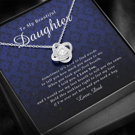 Love Knot Necklace, To My Beautiful Daughter, With Love From Dad