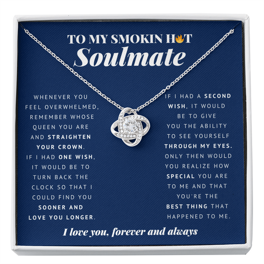 Love Knot Necklace | To My Smokin Hot Soulmate