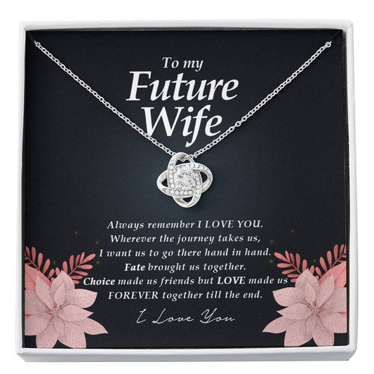 Love Knot Necklace, To My Future Wife Necklace, Engagement Gift for Future Wife, Sentimental Gift for Bride from Groom, Birthday Gift for Fiancee, Fiance Gift