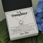 Love Knot Necklace | To My Daughter