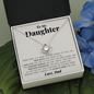 Love Knot Necklace | To My Daughter