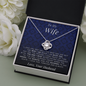 Love Knot Necklace | To My Wife