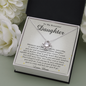 Love Knot Necklace | To My Beautiful Daughter