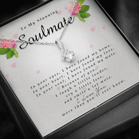 Alluring Necklace, To My Stunning Soulmate