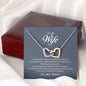 To My Wife, Interlocking Heart Necklace