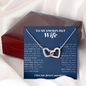 Interlocking Heart Necklace | To My Smokin Hot Wife | Wife Gift | Wife Jewelry | Wife Anniversary Gift | Wife Christmas Gift Idea