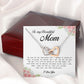 To My Beautiful Mom, Interlocking Heart Necklace