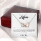 To My Beautiful Mom, Interlocking Heart Necklace