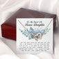 To My Smartass Bonus Daughter, Interlocking Heart Necklace