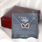 To My Beautiful Wife, Interlocking Heart Necklace