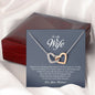 To My Wife, Interlocking Heart Necklace
