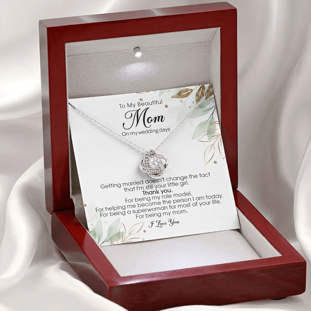 To My Beautiful Mom on My Wedding Day, Love Knot Necklace
