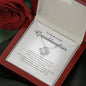 Love Knot Necklace, To My Beautiful Granddaughter, With Love From Grandma / Grandpa