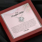 To My Beautiful Mother, Love Knot Necklace