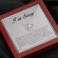 I Am Sorry, Love Knot Necklace