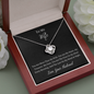 Love Knot Necklace | To My Daughter